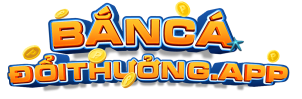 Bắn Cá Đổi Thưởng