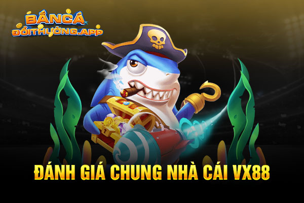 Thông tin cổng game VX88 cập nhật mới nhất