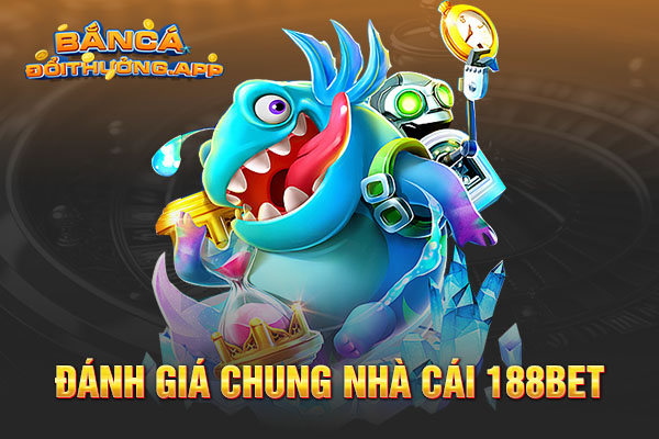 thông tin cổng game 188bet cập nhật mới nhất