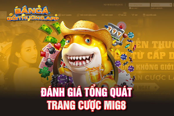 thông tin cổng game MIG8 cập nhật mới nhất